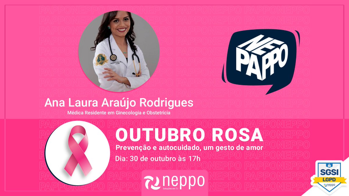 NeppoTI's tweet photo. Pappo Neppo - Outubro Rosa
Assista ao vivo sexta-feira 17 horas: https://t.co/bErIrhnE0C
A Médica Residente em Ginecologia e Obstetrícia Ana Laura Araújo Rodrigues para abordar a importância da prevenção e do autocuidado da mulher.
#neppo #neppoti #papponeppo #outubrorosa https://t.co/rhIxyP4S9e