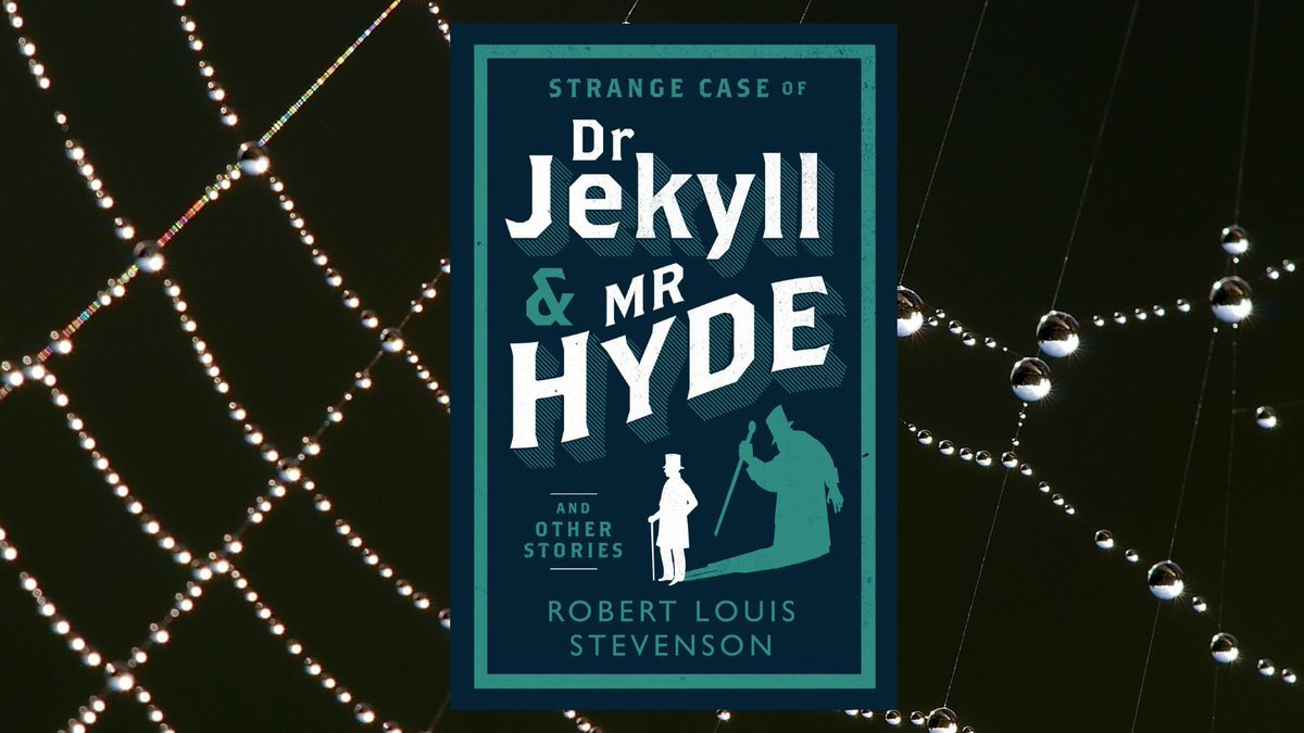 4. 'Dr Jekyll & Mr Hyde' - Robert Louis Stevenson