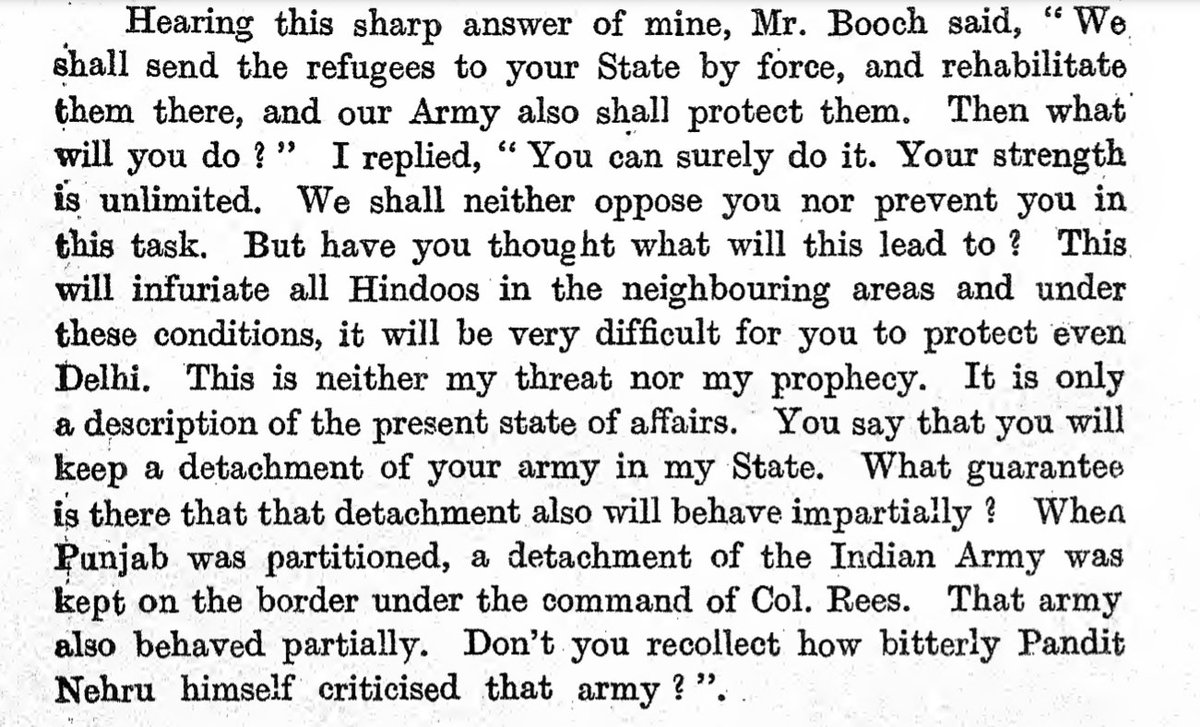Congress began threatening the Maharaja of Alwar to take back the Meo refugeesNehru's officer Booch told Alwar- "we will bring back all the Meo refugees from Pakistan and forcibly settle them in your state. We have a strong army. We will protect them. What are you going to do"