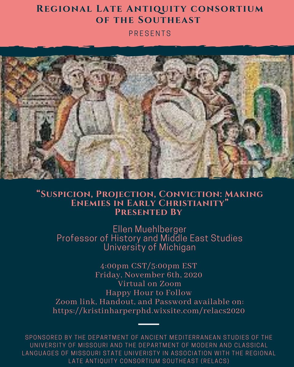 Updated poster with corrected times! #lateantiquity #earlychristianity #relacs2020 #relacs @msumcl @mizzouams @UMich @emuehlbe