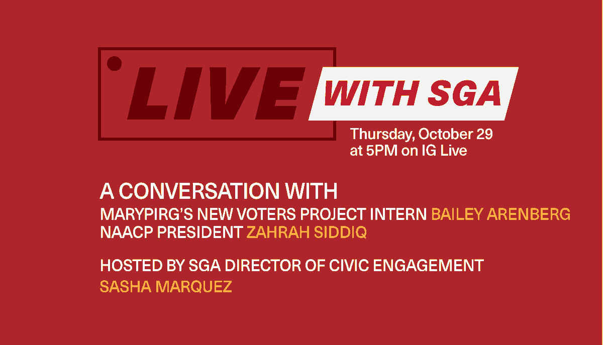 UMDSGA's tweet photo. #LiveWithSGA today at 5PM on Instagram Live with SGA Director of Civic Engagement Sasha Marquez, @MaryPIRG New Voters Project Intern Bailey Arenberg & @naacpumcp President Zahrah Siddiq https://t.co/jcr1VYs1Ia