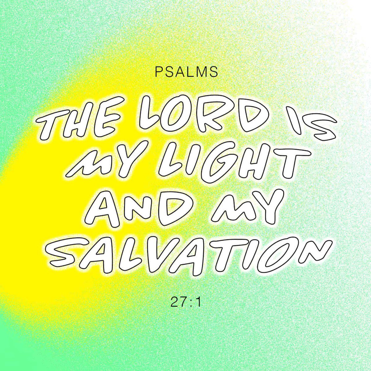 DanaStone1986's tweet image. bible.com/111/psa.27.1.n…