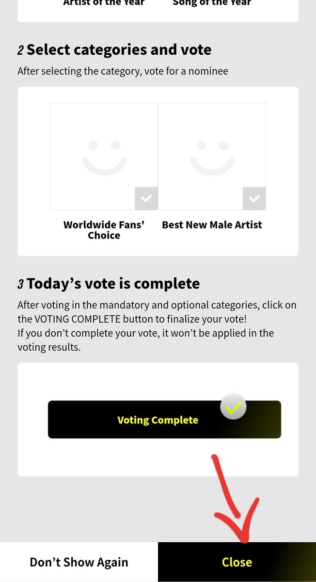 Step 2: When you open the website, you will get this page. It is a tutorial on how to vote. Scroll down and select on either "Don't show this again" or "Close".