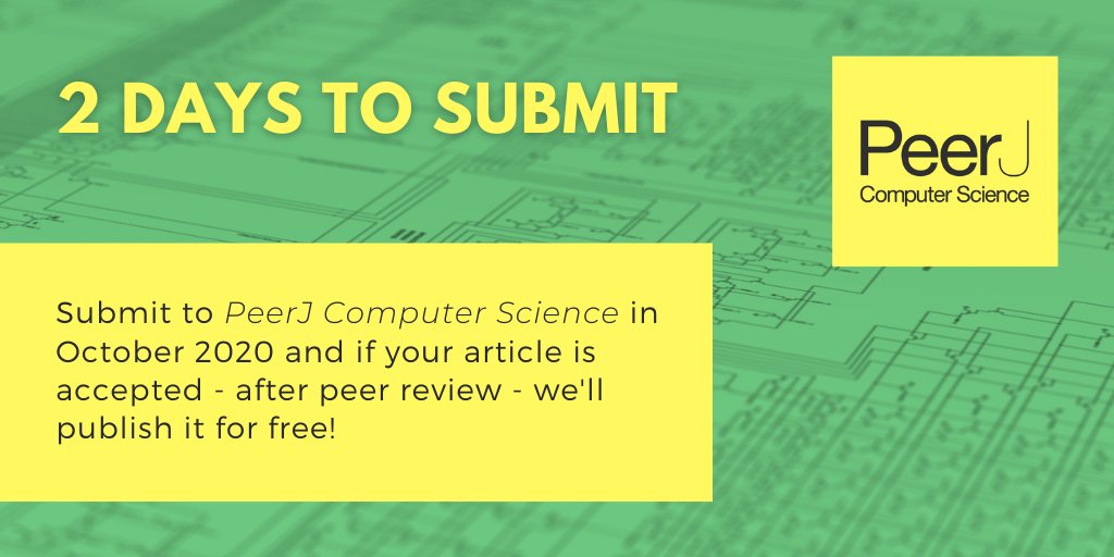 PeerJCompSci's tweet image. 2 days to submit!

Submit to @PeerJCompSci in October 2020 and if your article is accepted - after peer review - we'll publish it for free! 

Read more on the blog bit.ly/34N9zdc

#FreeOctober #ComputerScience #OpenAccess #OA #PeerJ #CS