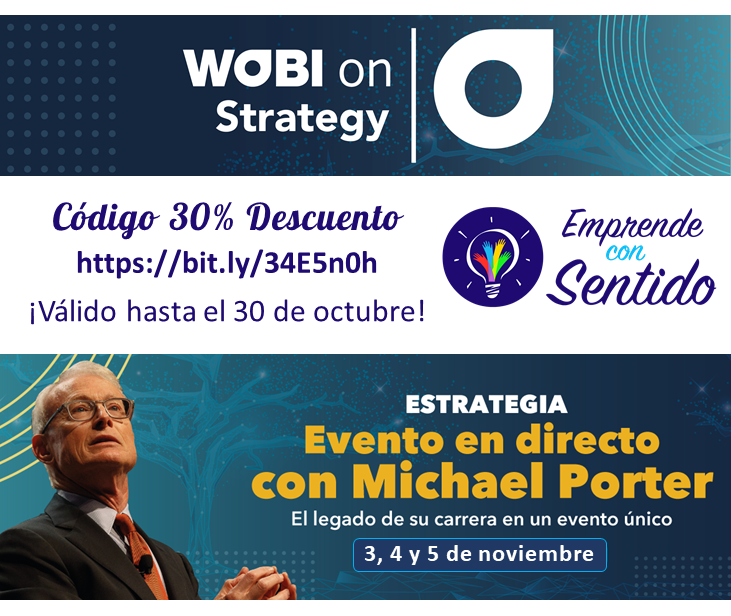 emprende_sentid's tweet photo. ¿Quieres asistir en directo al evento con Michael Porter, organizado por WOBI on Strategy? 💡🚀
Emprende con Sentido te ofrece un descuento especial del 30%, adquiere tu entrada en https://t.co/ZP65dDVtRX ¡Descuento válido hasta el 30 de octubre!
Evento organizado por @wobi_es https://t.co/IvoRO9XYX2