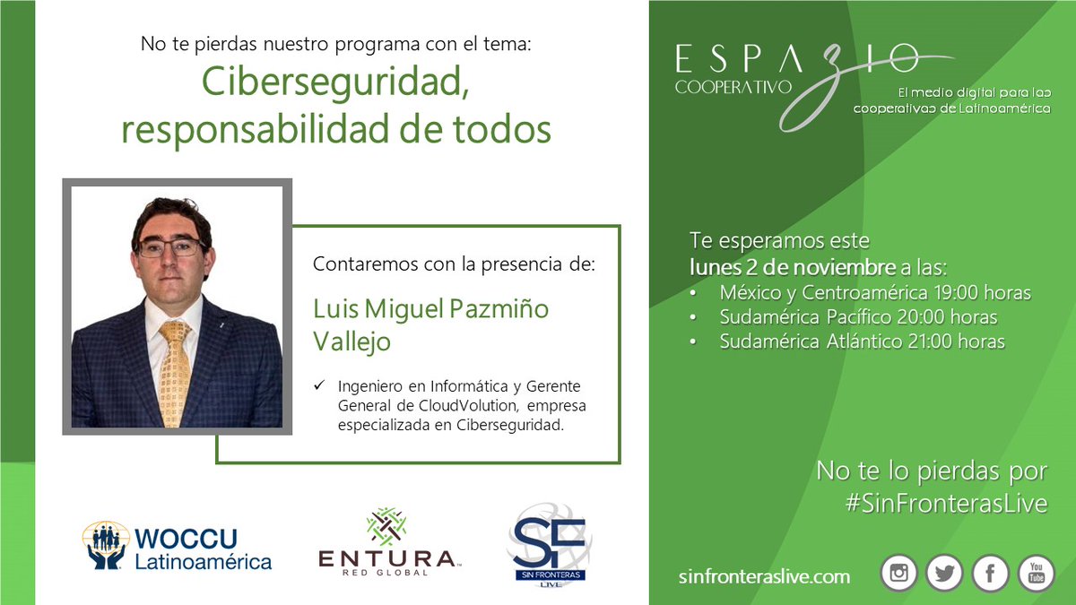 Innovanci's tweet image. No te pierdas este programa de #EspazioCooperativo con la participación de:
* Luis Miguel Pazmiño Vallejo, Gerente General de #CloudVolution, empresa especializada en #Ciberseguridad.

#SinFronterasLive: facebook.com/sfronteraslive/