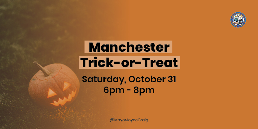 Happy Halloween, Manchester!

Trick-or-treating is from 6-8pm tonight. I encourage everyone to wear a mask, social distance, and clean your hands frequently. Stay safe and have fun! 🎃👻🍬