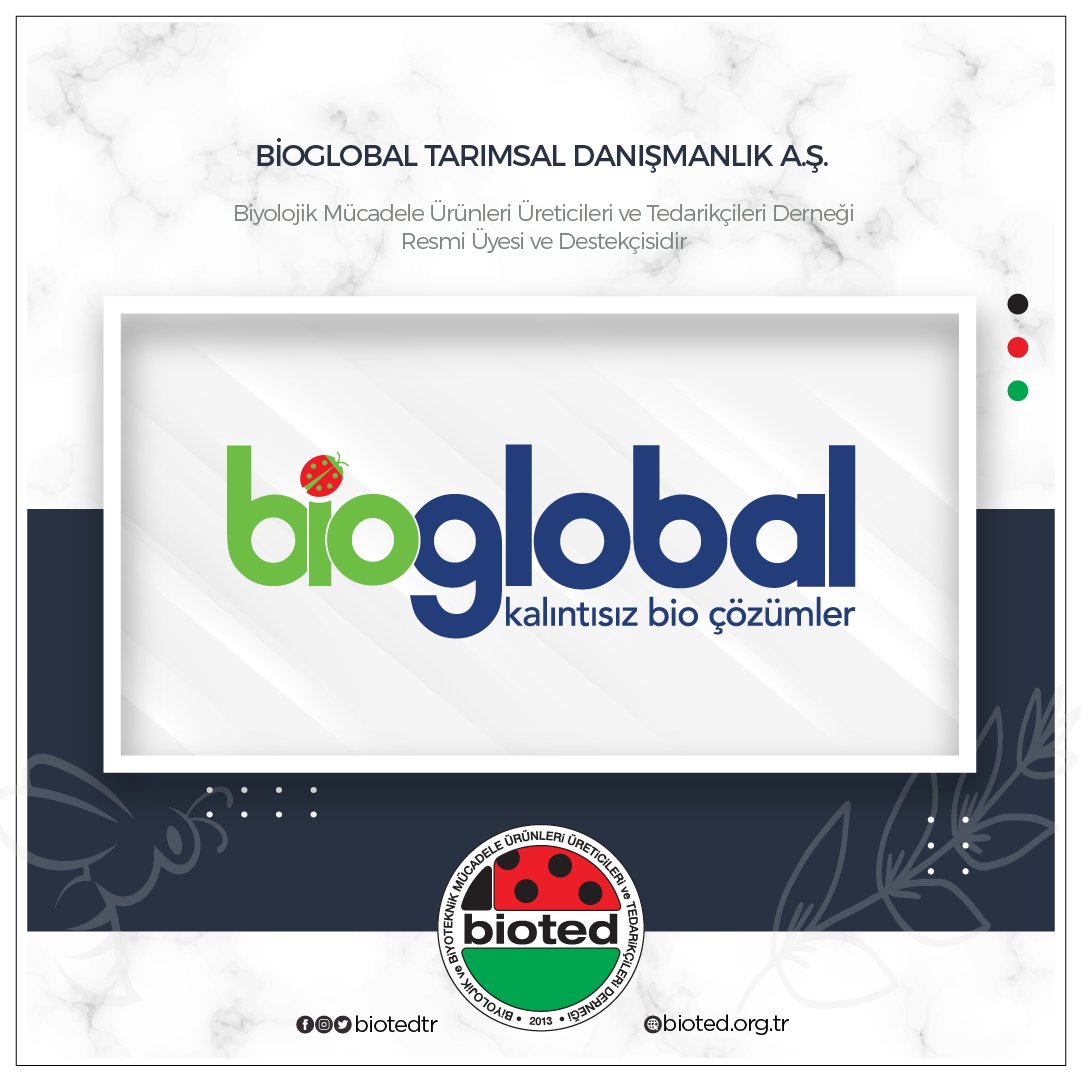 BiotedTr's tweet photo. BİOGLOBAL TARIMSAL DANIŞMANLIK A.Ş, Biyolojik Mücadele Ürünleri Üreticileri ve Tedarikçileri Derneği resmi Üyesi ve Destekçisidir. | https://t.co/mX9NPUjxsM
@BiotedTr #bioted #biotedtr @BioglobalAS #bioglobal #biyolojikmücadele #biyoteknikmücadele https://t.co/ZQH0ICxS3I