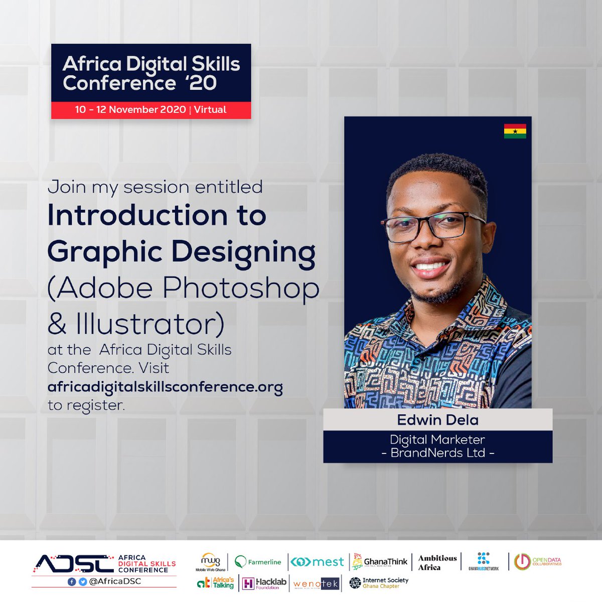 MobileWebGhana's tweet photo. Join @EdwinDelasi's session at the Africa Digital Skills Conference, 2020 if you are interested in Graphic Designing with Adobe Photoshop and Illustrator. If you haven't already, please register to participate here >>> https://t.co/UYHMCoM9F5

#ADSC2020 https://t.co/Y1McSQnDwF