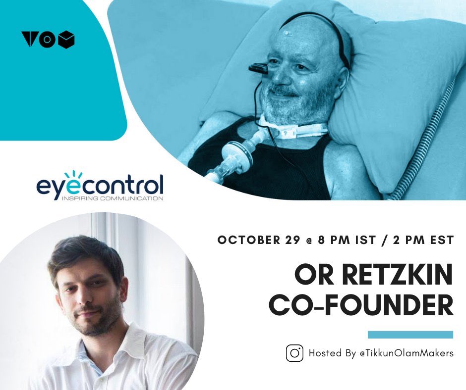 gidigrinstein's tweet image. Join @TikkunOlamMakrs TODAY, Oct 29, LIVE on Instagram.com/TikkunOlamMake…, 8PM Israel/2PM EST for 
"Makers + Shakers" Ep.2 with @EyeControl CoFounder, Or Retzkin
The wearable #EyeControl gives locked-in patients their voice back #ALS #MND #InspiringCommunication #VoiceToTheVoiceless