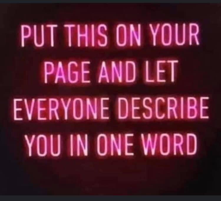 #oneword #describeme #benice 😅