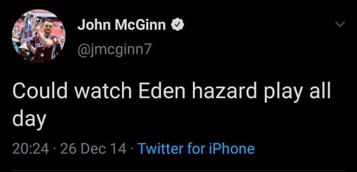 McGinn: "I could watch Hazard play all day."