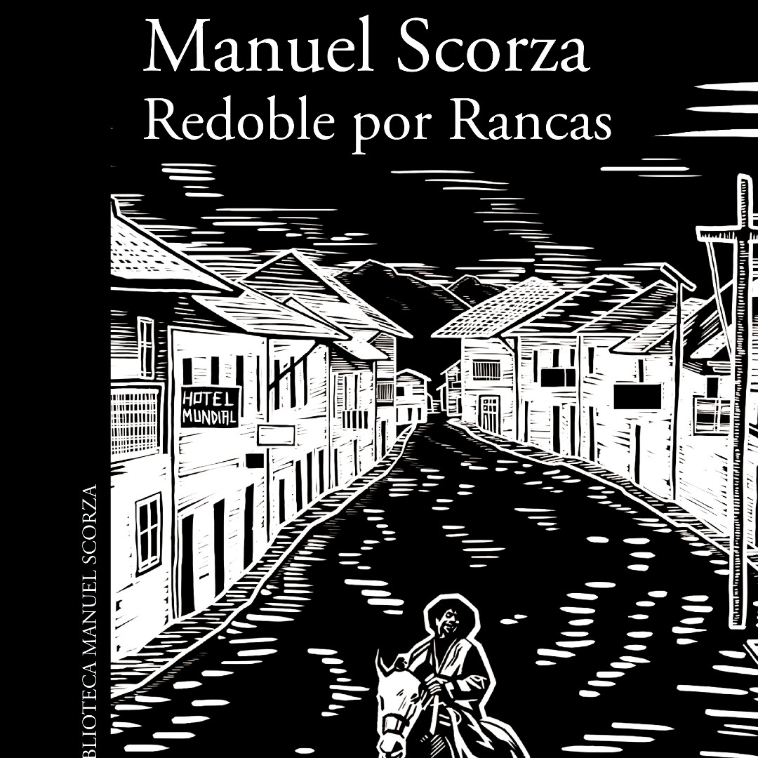 Redoble por Rancas by Manuel Scorza