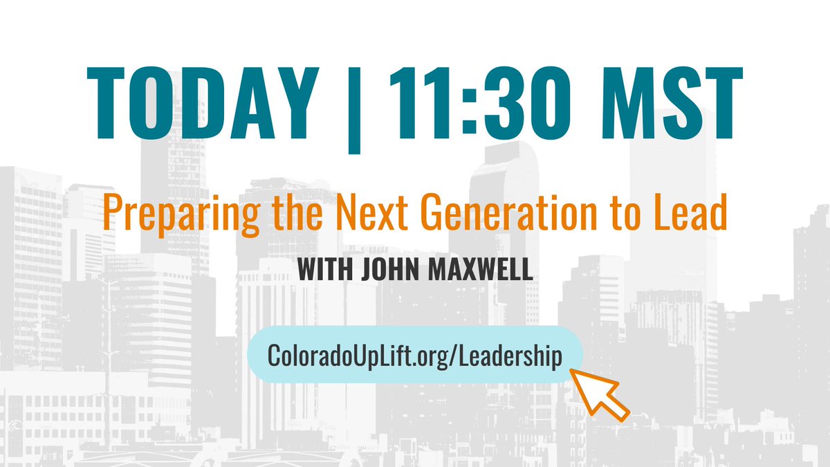 Have lunch plans today? We’re just two hours away from our virtual leadership luncheon featuring keynote speaker John Maxwell! Visit ColoradoUpLift.org/Leadership to watch this free, online leadership development program along with us. You won’t want to miss it!