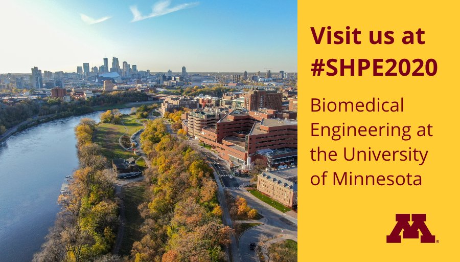UMNBME's tweet image. Any #SHPE2020 attendees interested in biomedical engineering? Stop by our booth in the virtual exhibit hall to discover what our PhD and MS programs can do for you.