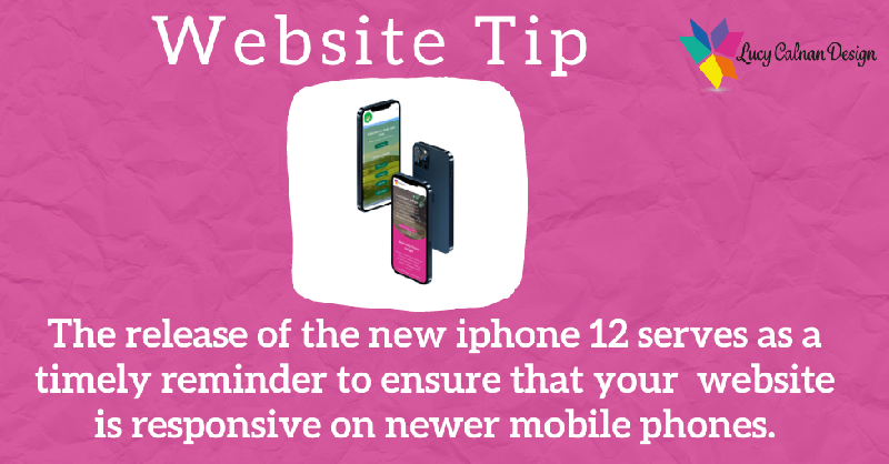 lucycalnan's tweet photo. The release of the iPhone 12 serves as a timely reminder to ensure that your website is responsive a variety of devices and don't just assume that because it was in the past it still is.

#websitetip #lucycalnandesign #websitehintsandtips #iphone12 #websiteadvice https://t.co/gOEgatbAGv