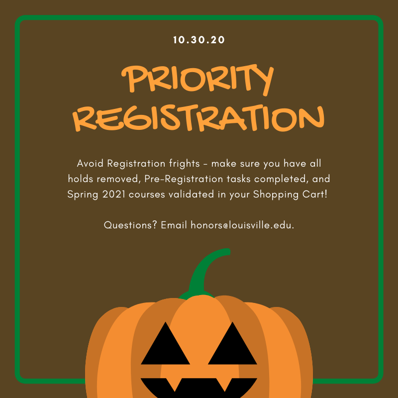Priority Registration for Spring '21 begins at 8AM tomorrow (Oct. 30)! To help you prepare, here's a special one-page issue of Stay Current (a mini version of The Current) all about registration: louisville.edu/honors/about/n…