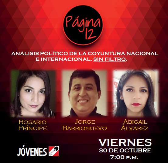 JovenesAP's tweet photo. ¡8VO. PROGRAMA DE #PÁGINA12! 📺

Un espacio hecho por jóvenes, para jóvenes.

➡️ Viernes 30 de octubre
➡️ 7:00 p.m.

Panelistas:
📌 Jorge Barrionuevo
📌 Abigail Álvarez
📌 Rosario Príncipe

💻 FACEBOOK LIVE
#JóvenesAcciónPopular

¡Súmate! Tu voz importa 💬 https://t.co/nH2Tl1MZZn