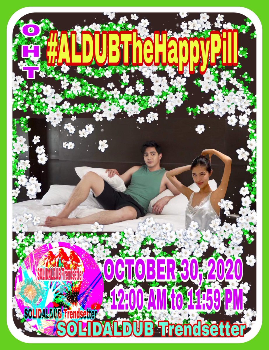 SolidaldubT's tweet photo. Please support our Phenomenal couple @aldenrichards02  &amp; @mainedcm  by supporting our OHT for today Oct 30,  2020. 
#ALDUBTheHappyPill
@NellyGBasco @twinflame233 @lyneela13 @Beybiruth_1 @carlos_rhodora @maichardbibis1 @ndcmfrjf @mich_adn @Lucillesia1 @iamgnip @glo574 https://t.co/aFbzXkg4YE