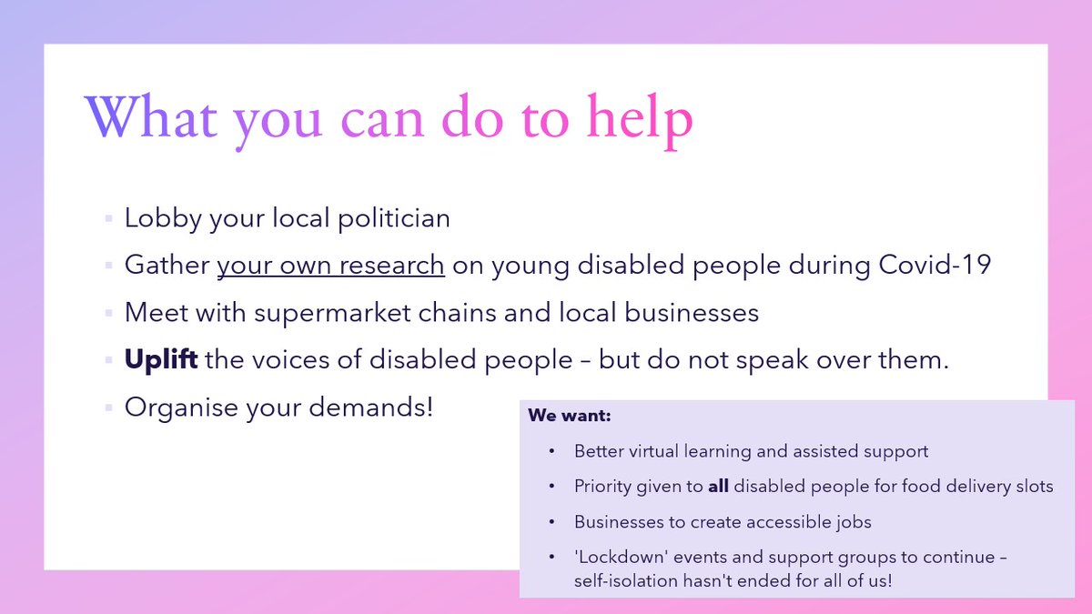 7) What you can do to help The best way you can be an ally, is to be just that - an advocate alongside us, not speaking over us.Organise meetings, protests, campaigns, but always do so with the FULL involvement of disabled folks. Here's an example of a list of demands: