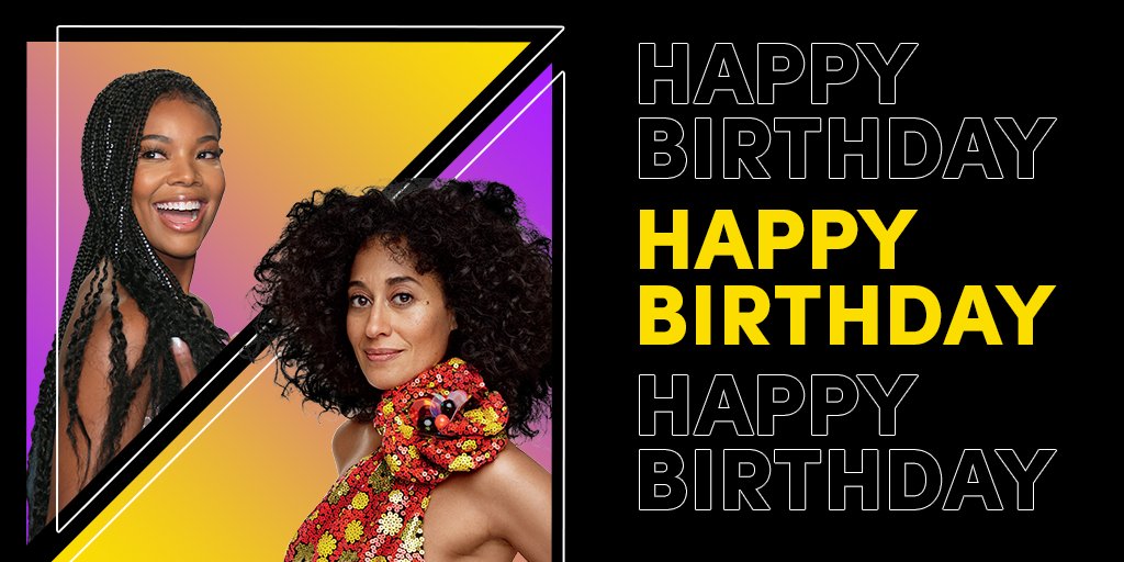 Happy birthday to these queens! Our Gabrielle Union, and Tracee Ellis Ross.  