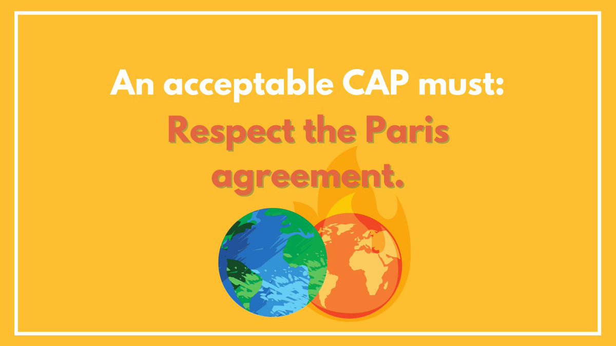 The CAP doesn't aid in achieving the targets set by the Paris Agreement. THIS IS NOT AN ACCEPTABLE CAP! (5/n)