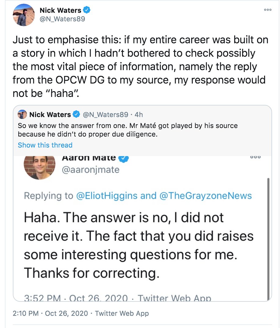 . @N_Waters89: "Just to emphasise this: if my entire career was built on a story in which I hadn’t bothered to check possibly the most vital piece of information, namely the reply from the OPCW DG to my source, my response would not be 'haha.' Fair point: my response is HAHAHAHA