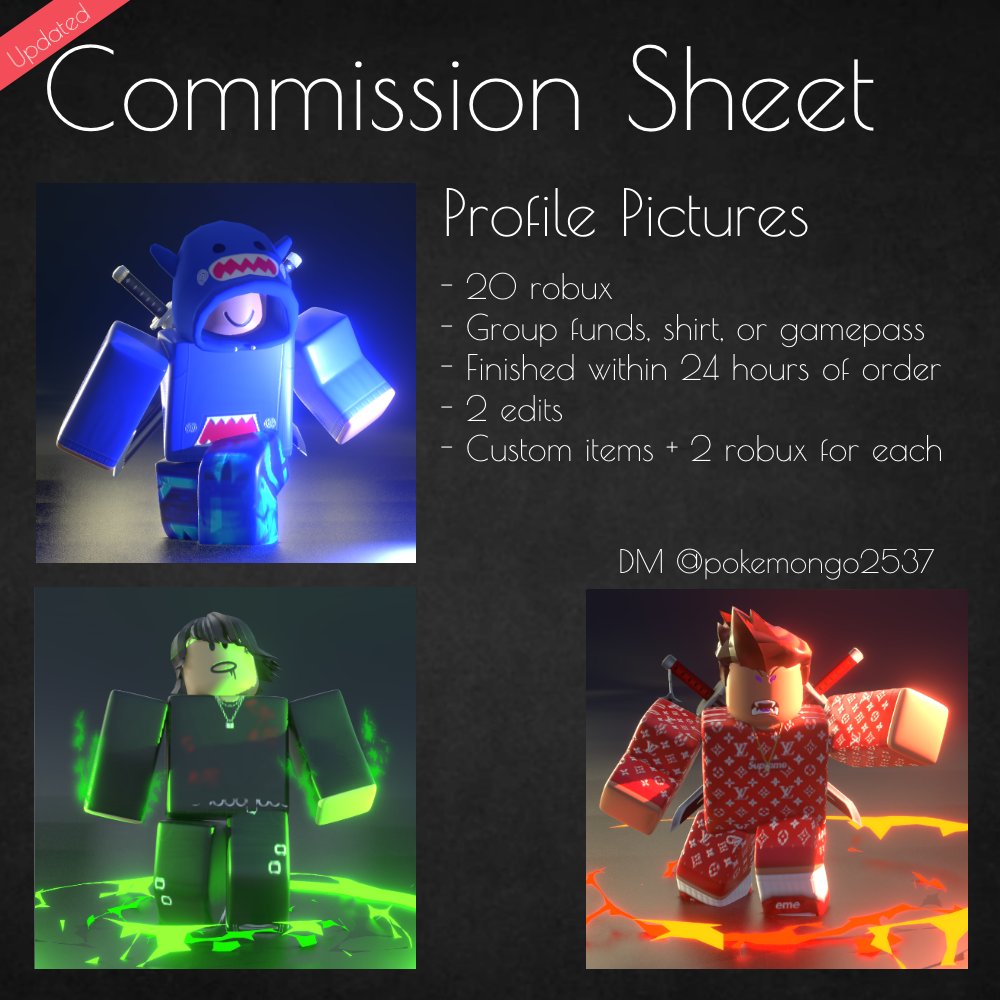 Pokemongo2537 On Twitter Cheap Gfx Commission Updated With Newer Styles And Cooler Looking Icons Roblox Gfx Commission Sheet Dm Me For One Click To Expand Sheet Roblox Gfx Gfxcomission Gfx Cheapgfx Robloxgfx - roblox gfx commissions