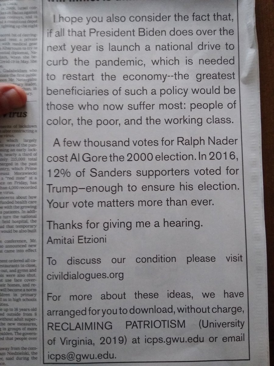 20. Amitai Etzioni, the famed communitarian philosopher, took out an half-page ad in Sunday’s Times to plead with “progressive non-voters” to vote for Biden, not Trump or a third-party. “A few thousand votes for Ralph Nader cost Al Gore the 2000 election,” Etzioni wrote.