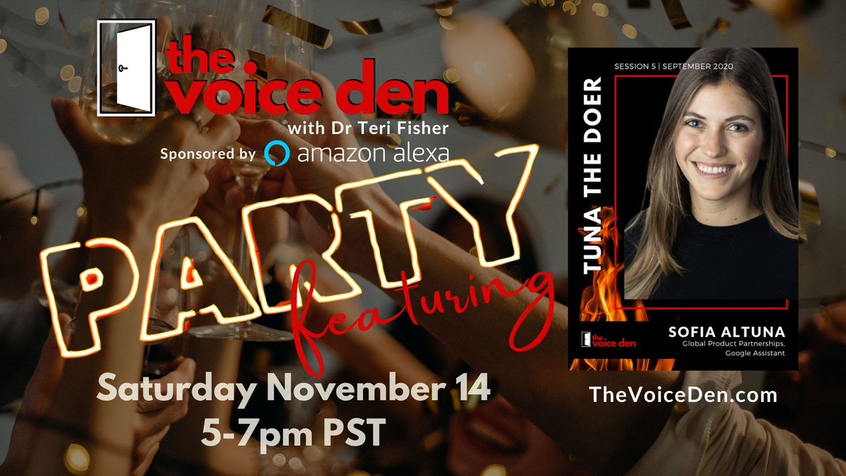 DrTeriFisher's tweet photo. The Voice Den PARTY! 🎉🍾🎈
Featuring @sofialtuna of #VOICETalks and 26 other #Voicefluencers!
  
"Tuna the Doer" will be there to answer your questions LIVE in the Den!

Join us Sat, Nov 14, 5pm PT

Get your FREE seat https://t.co/qqPID3kV7P
#VoiceFirst #TheVoiceDen #AskSofia https://t.co/4TPiDBWCEa