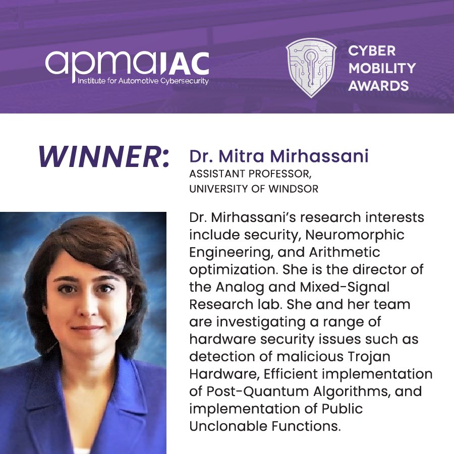 APMACanada's tweet photo. As #CybersecurityAwarenessMonth comes to a close, APMA's Institute for #Automotive #Cybersecurity presents the 1st Annual #CyberMobilityAwards.
OUTSTANDING INDIVIDUAL CYBER ACHIEVEMENT is awarded to Dr. Mitra Mirhassani, from @UWindsor.
Visit https://t.co/wiDjHM9J9R for more. https://t.co/vOKa3IUPVN