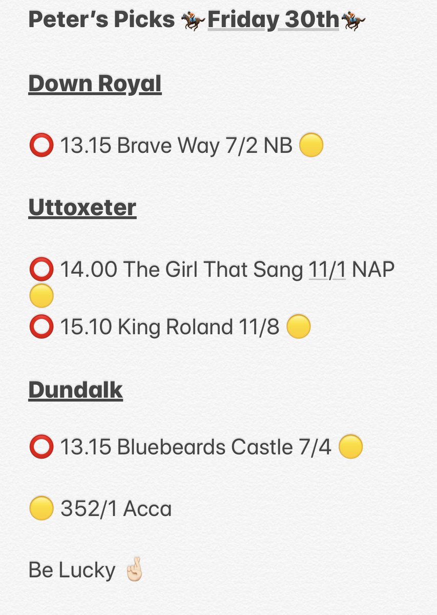 BeLuckyRacing's tweet photo. #PetersPicks for tomorrow. With a 11/1 NAP and 352/1 acca π
Be lucky π€π»
#belucky #acca #nap #tips #fridayflutter https://t.co/w17emFi051