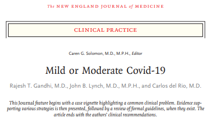 FabioSOLisJ's tweet photo. ¿Qué hacer con esos pacientes con COVID y síntomas leves o moderados? ¿Cómo monitorizarlos? ¿Cuál es la evaluación apropiada? ¿Cuándo recomendar la hospitalización?  ¿Qué tratamiento? Hoy en el NEJM un artículo de revisión titulado ‘COVID 19 Leve o moderado’, acá las perlas… https://t.co/911FeI7xvk