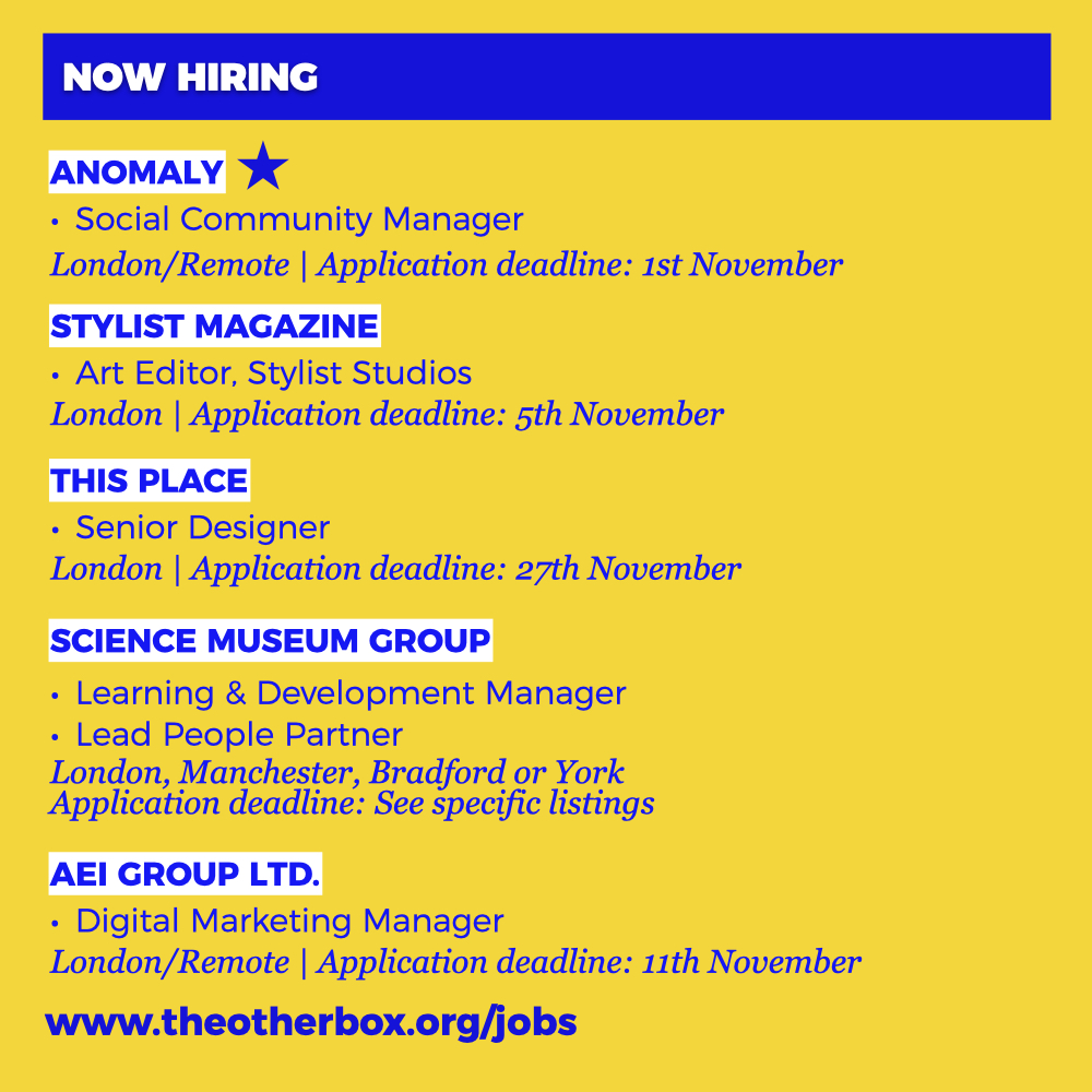 First up we have roles from  @Anomaly,  @StylistMagazine,  @thisplacestudio,  @sciencemuseum and  @aeigroupltd  #TOBjobs  #NowHiring