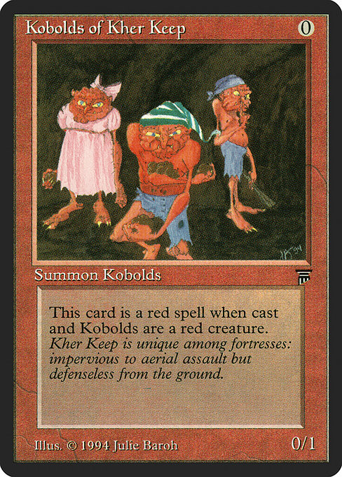 In 1994, Wizards released Legends, the first "large" expansion to the game. The designers based the set heavily on Dungeons & Dragons. So, of course they included kobolds, which are basically the weakest monsters you can encounter in the game. 2/9