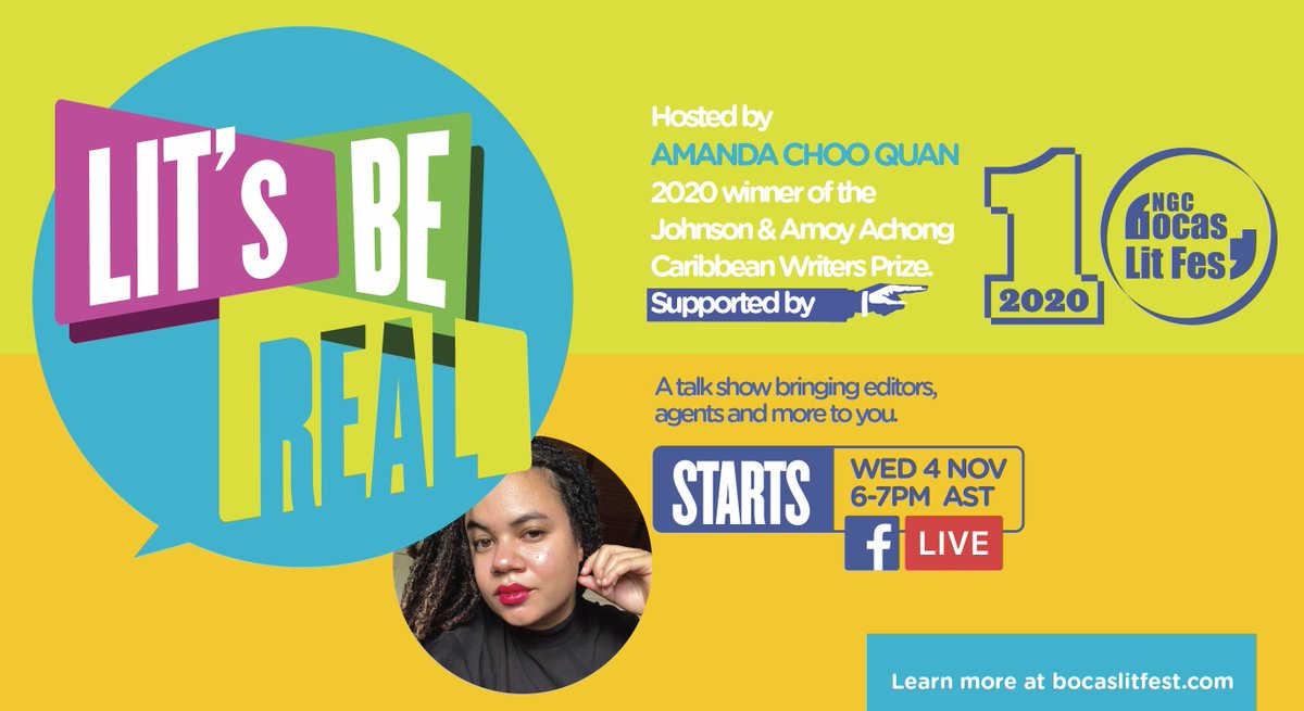 bocaslitfest's tweet photo. LIT’S BE REAL is a new talk show hosted by @amandacq, winner of the 2020 Johnson and Amoy Achong Caribbean Writers’ Prize!
 
Want to kickstart your writing career? Not sure where to begin? Come hear real talk from industry pros!
 
📅 Wed, November 4th
⌚ 6:00 PM AST 
🌎 FB Live https://t.co/Q3mtQ7llj8