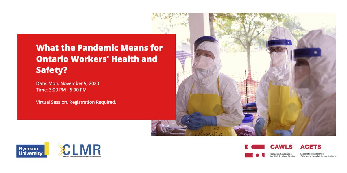 Session Notice: "What the Pandemic Means for Ontario Workers' Health and Safety?" Mon, Nov 9, 2020; 3:00 PM. For more information and to register visit: …eansforhealthandsafety.eventbrite.com