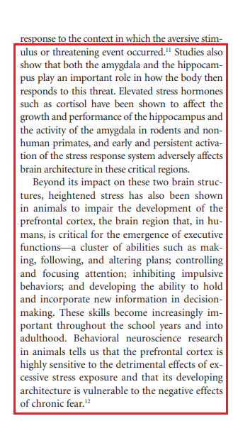 "Behavioral neuroscience research [] tells us that the prefrontal cortex is highly sensitive to the detrimental effects of excessive  #stress exposure and that its developing architecture is vulnerable to the negative effects of chronic  #fear."