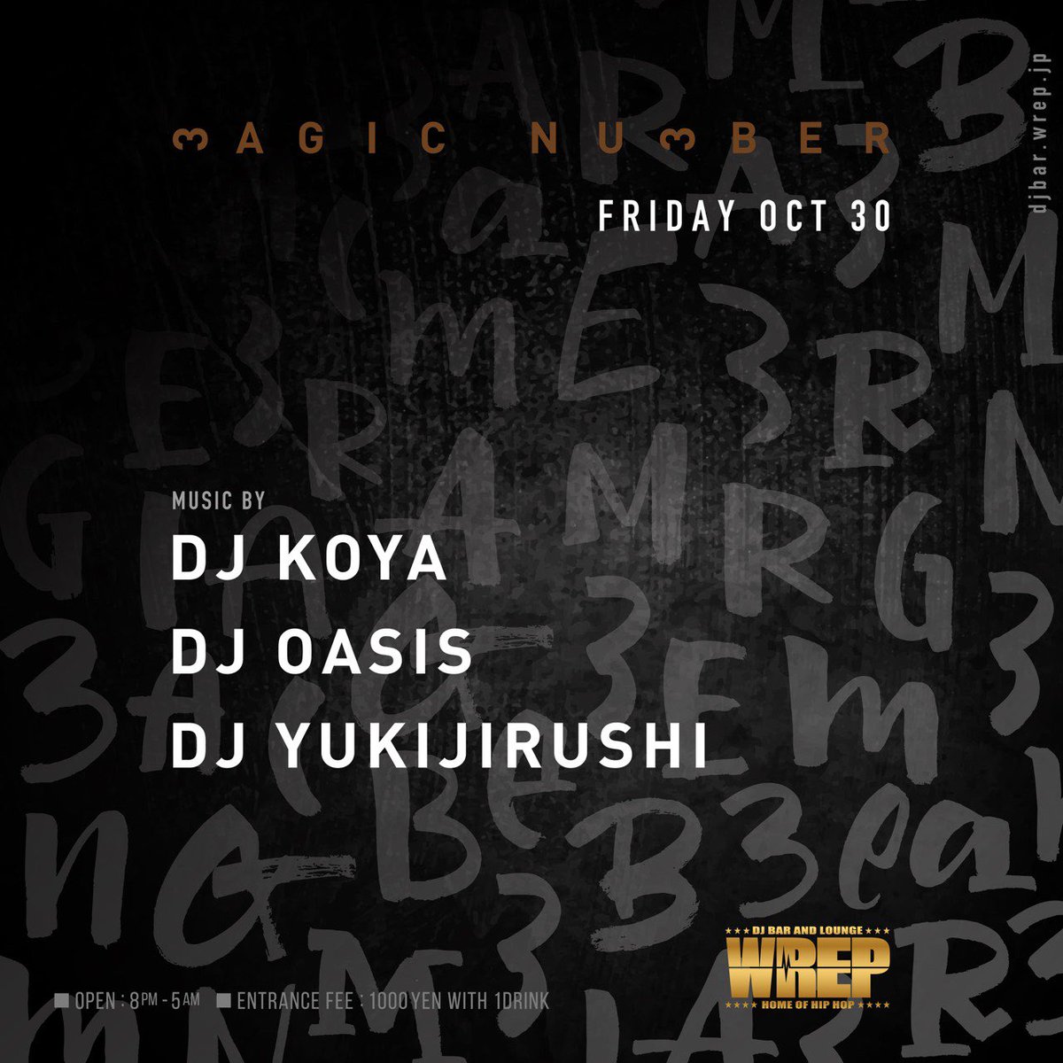 grandmaster_jp's tweet photo. 🗓PIT-GOb SCHEDULE

10/30(金)8PM-5AM
MAGIC NUMBER @barwrep 

『天下御免』リリース後、初のショットライブを披露！ https://t.co/VCPQKwAgjD