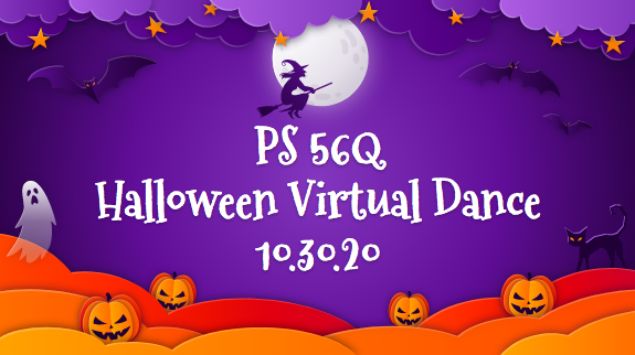 PS56Queens's tweet image. PS 56Q Students and Families,
Join us at 6:00pm on Friday October 30th, for our Virtual Halloween Dance. We will have Dancing, Trivia, and a Costume Contest!