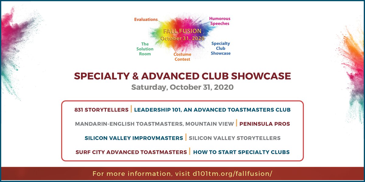Join us on October 31st, 2020 at 8:30 AM to be part of the Fall Fusion Event. A special showcase section will feature our District's specialty and advanced Toastmasters Clubs. 
Register here: d101tm.wufoo.com/forms/silicon-…