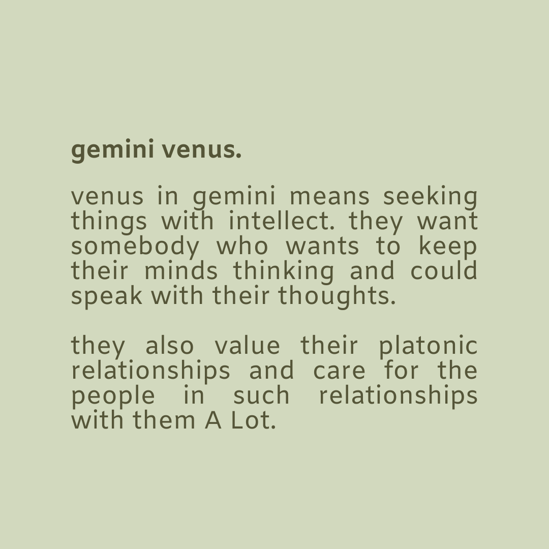  — gemini venus.the venus is all about love and romance and how you value things! <3