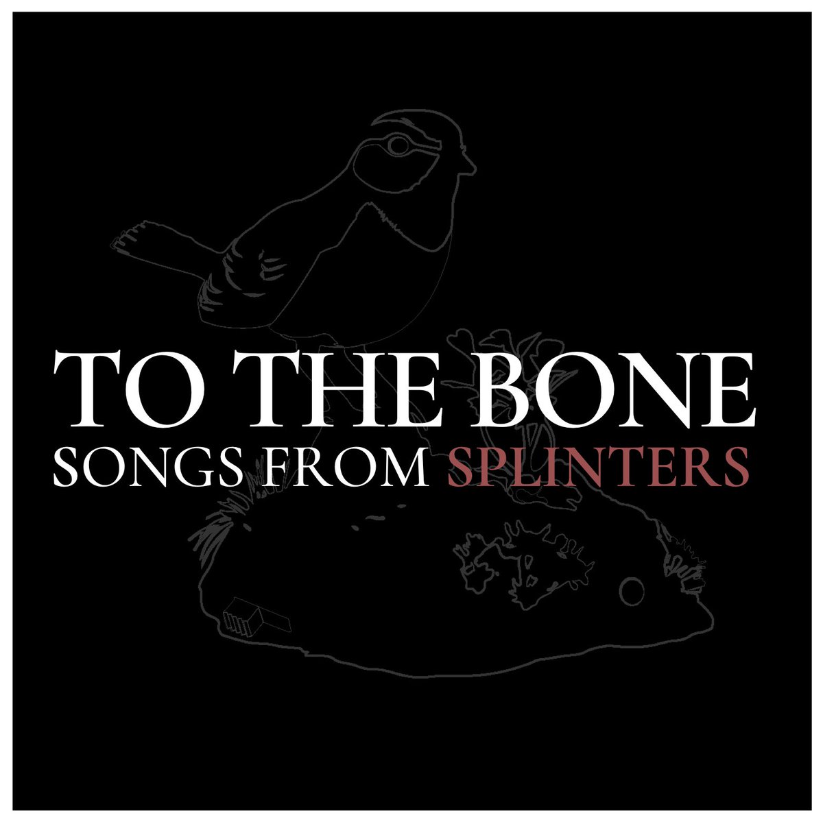 Hi friends. Here’s “To the Bone: Songs from Splinters”. It’s a rustic crumble of special features from the motion picture SPLINTERS by <a href="/thom_fitzgerald/">Thom Fitzgerald</a> based on the play by my dear friend <a href="/PooleDrive/">Lee-Anne Poole</a>. They are love &amp; death songs (cont.)
