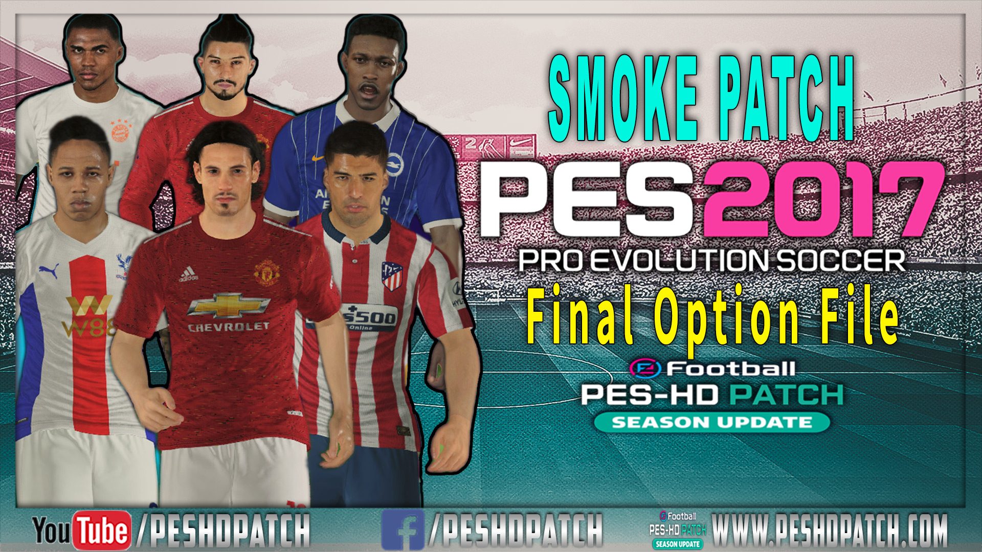 pes-patch.com on X: #PES 2017 Smoke Patch 17.2.3 OF Final 2021  #PES2017Patch @   / X