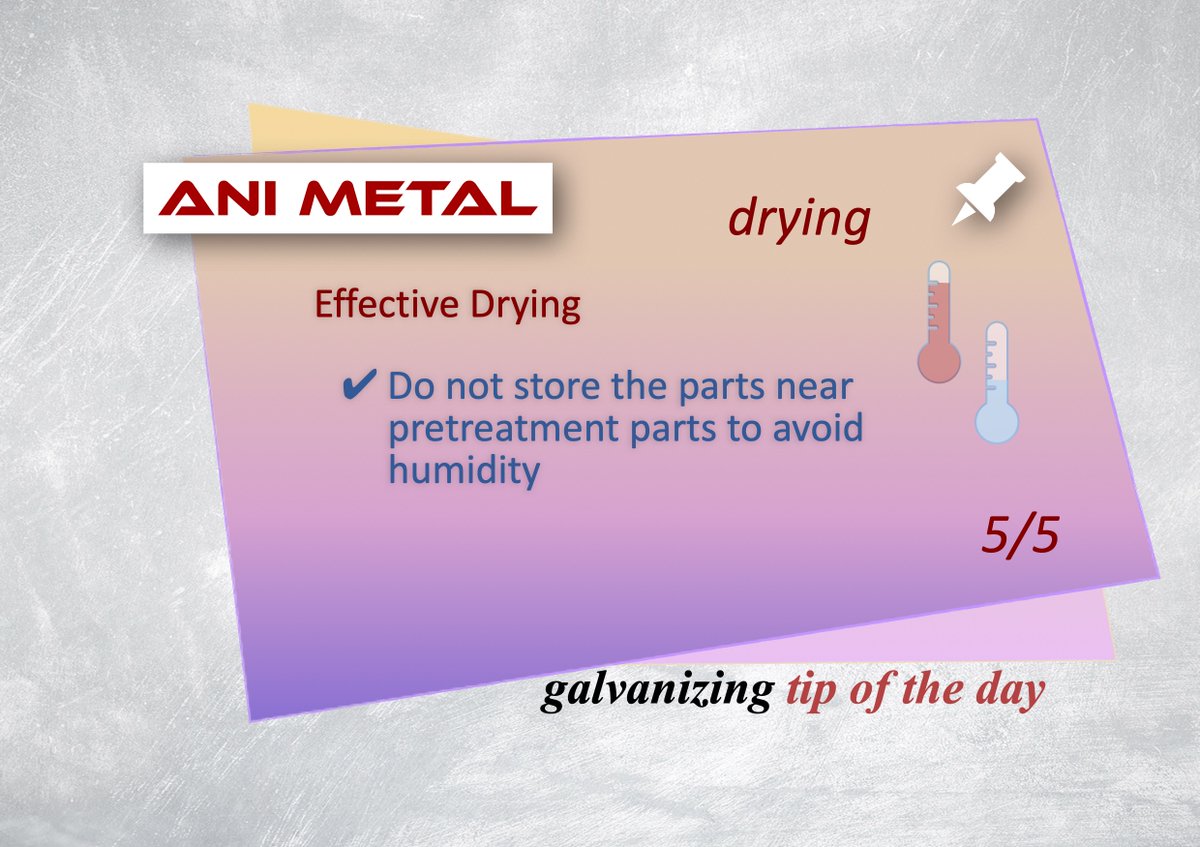 Tip of the day #24 https://t.co/fsoFAqm7ye
Drying 5/5
Effective Drying
Do not store the parts near pretreatment parts to avoid humidity
#anımetal #galvanizing #hotdipgalvanizing #effectivedrying #drying #temperature #timing #avoidhumidity https://t.co/vN0GqhfBeO