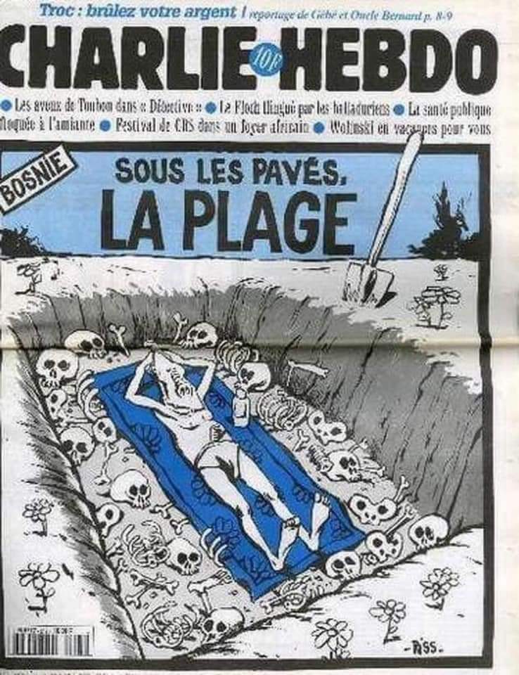 JasminaB11's tweet photo. This is how #CharlieHebdo provoked and laughed at the biggest European genocide after Ww2. The #srebrenicagenocide
Im not Charlie! Nor am I part of supporting ignorant f*cks. #bosnia #islam #imnotcharlie https://t.co/x2M6Fnrbmv