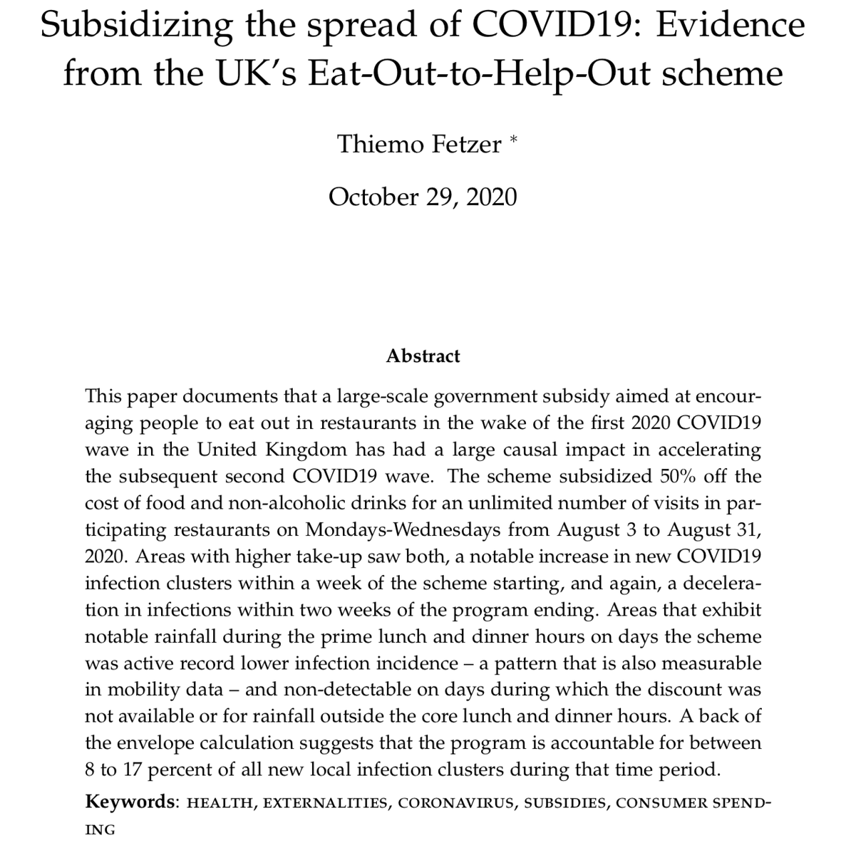 Today I m sharing another paper on unintended consequences of a UK policy which makes me cringe at how my tax money is spent all the while debating  #FreeSchoolMeals "Subsidizing the spread of COVID-19: Evidence from the UK’s  #EOHO scheme".   https://bit.ly/3ed5Slo  a thread