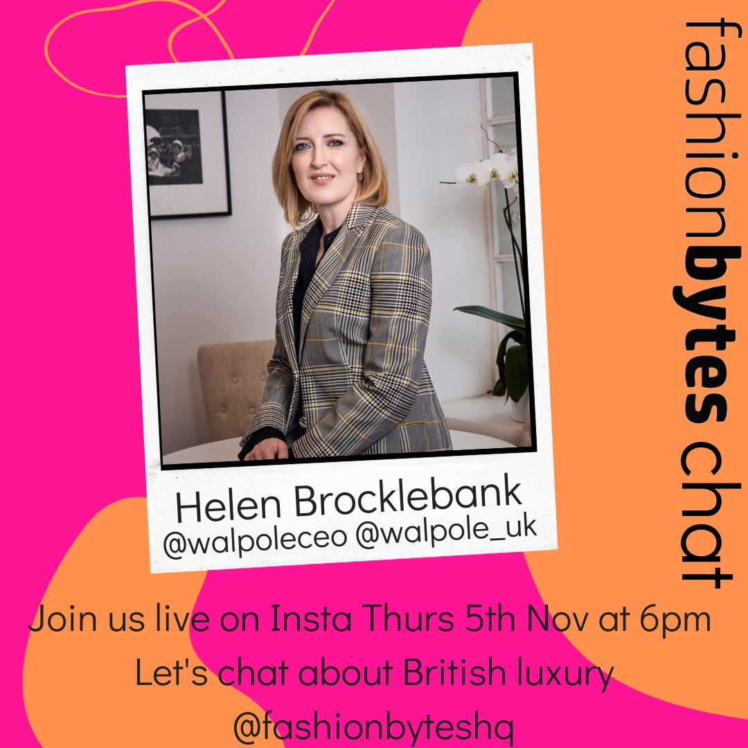 We're thrilled to be joined by Helen Brocklebank CEO of <a href="/Walpole_UK/">Walpole British Luxury</a> next Thurs at 6pm on Instagram chatting everything British luxury - NOT TO BE MISSED!! 

#fashion #british #luxury #members #brands #fashionbyteschat #sustainability #walpole #madeinbritain #brexit #taxfree