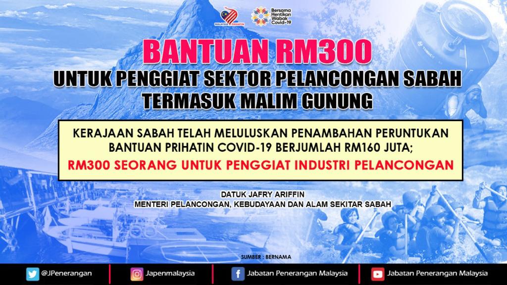 O Xrhsths Jabatan Penerangan Malaysia Sto Twitter Kerajaan Negeri Sabah Akan Menyalurkan Bantuan Rm300 Seorang Kepada Penggiat Industri Pelancongan Di Negeri Ini Bagi Meringankan Beban Kos Sara Hidup Selepas Punca Pendapatan
