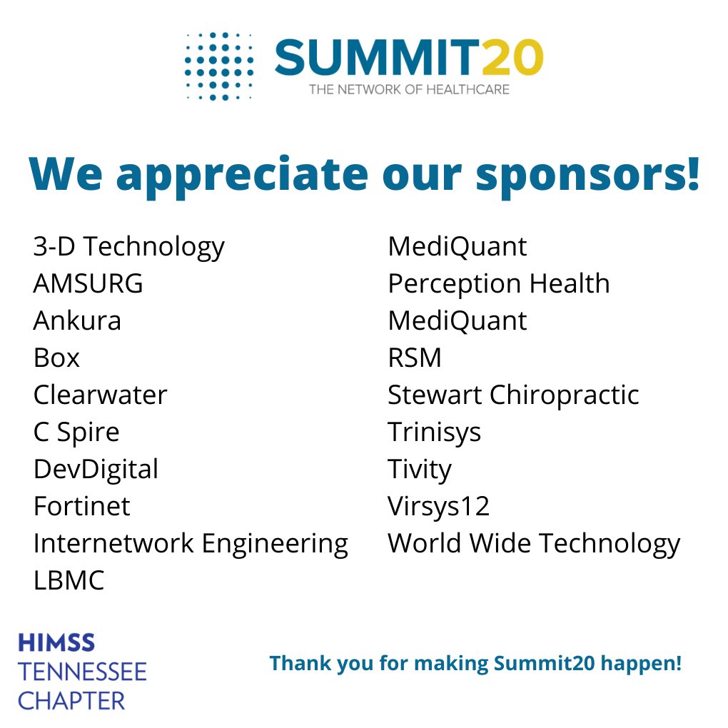 TNHIMSS's tweet photo. Thank you to our #Summit20 sponsors for the successful event and ensuring we have a  virtual, yet interactive experience. https://t.co/bSt3plIGY5